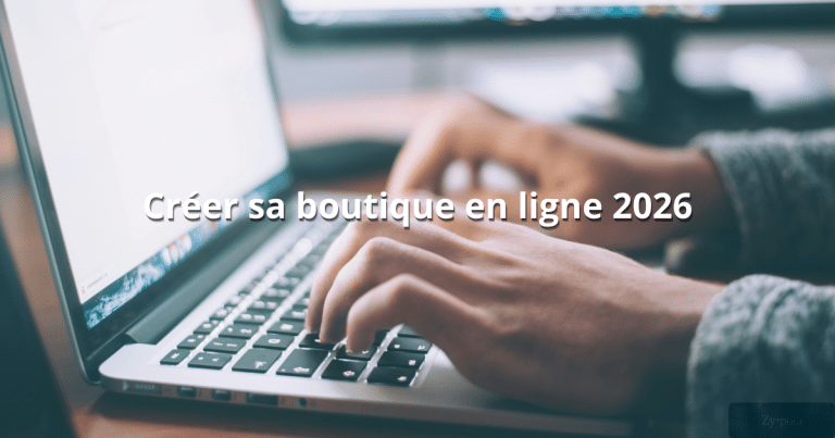 créer sa boutique en ligne 2026