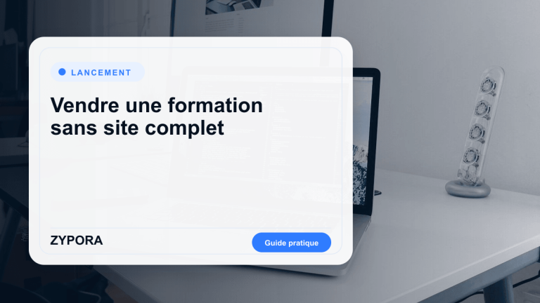Vendre une formation sans site web : méthode simple